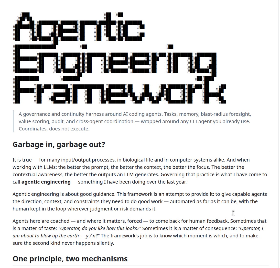 The Agentic Engineering Framework landing page — its pixel-font title, the one-line description (a governance and continuity harness around AI coding agents that coordinates but does not execute), and the opening ‘Garbage in, garbage out?’ section on prompt, context, and human-in-the-loop.